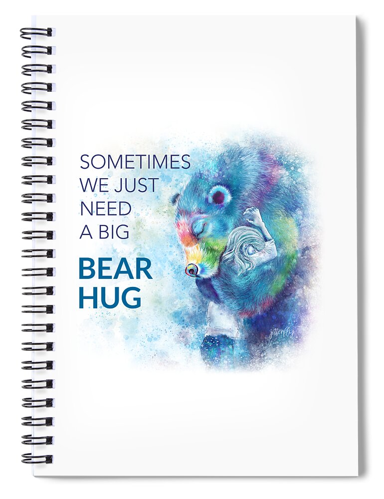 Need A Hug Spiral Notebook featuring the digital art Need A Bear Hug by Laura Ostrowski