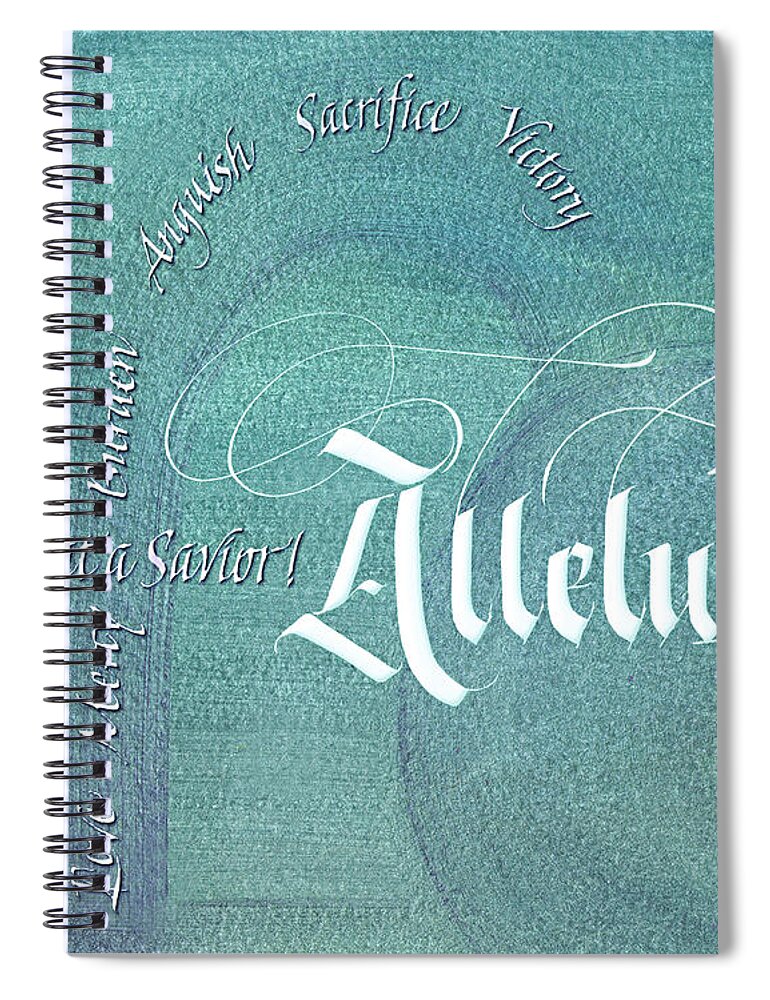 Christ Spiral Notebook featuring the painting O What a Savior by Judy Dodds
