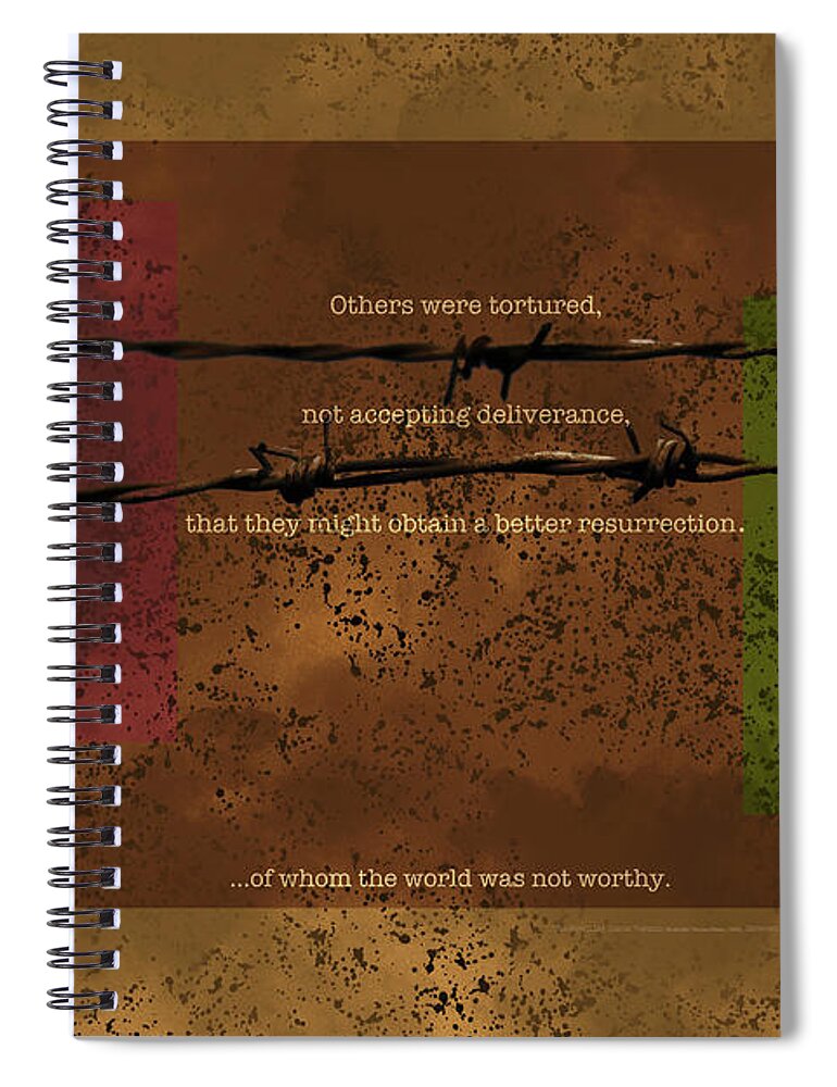 Martyr Spiral Notebook featuring the digital art Others were tortured by Barry Wills