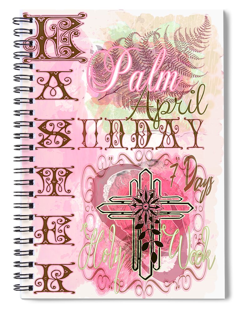 Pink Spiral Notebook featuring the digital art Pink Palm Sunday Easter Cropped by Delynn Addams