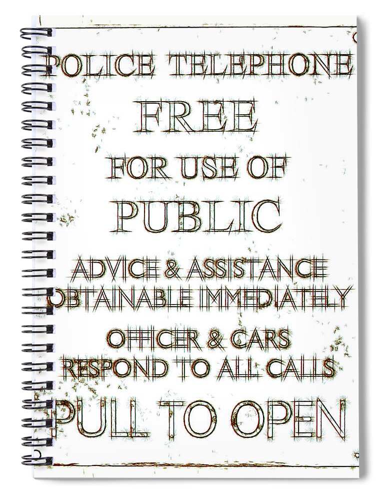 Richard Reeve Spiral Notebook featuring the digital art Police Phone Box Instructions by Richard Reeve