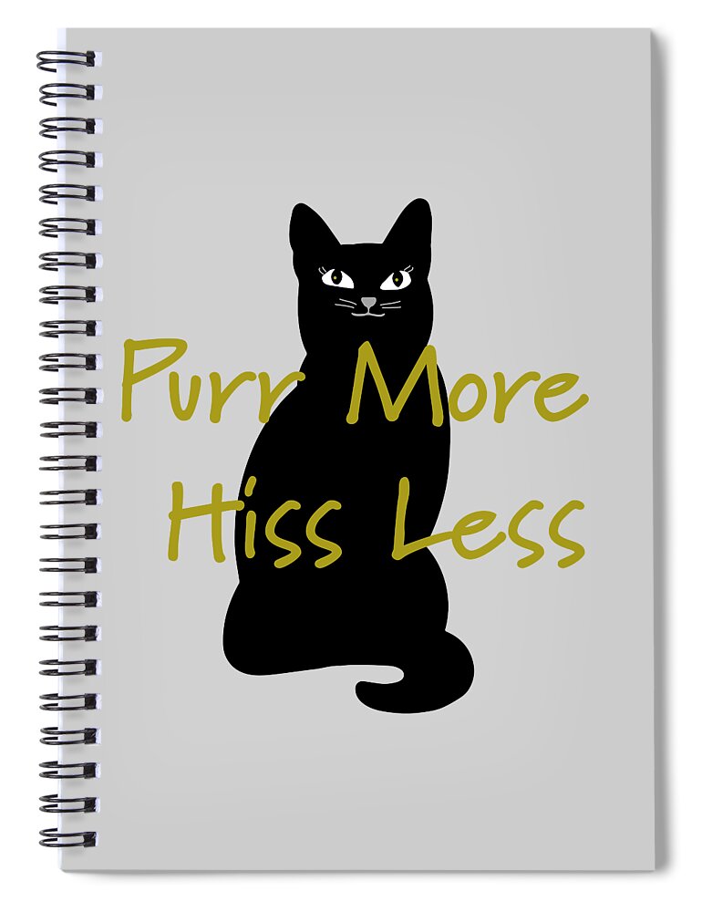 Purr More Hiss Less Spiral Notebook featuring the digital art Purr More Hiss Less by Kandy Hurley
