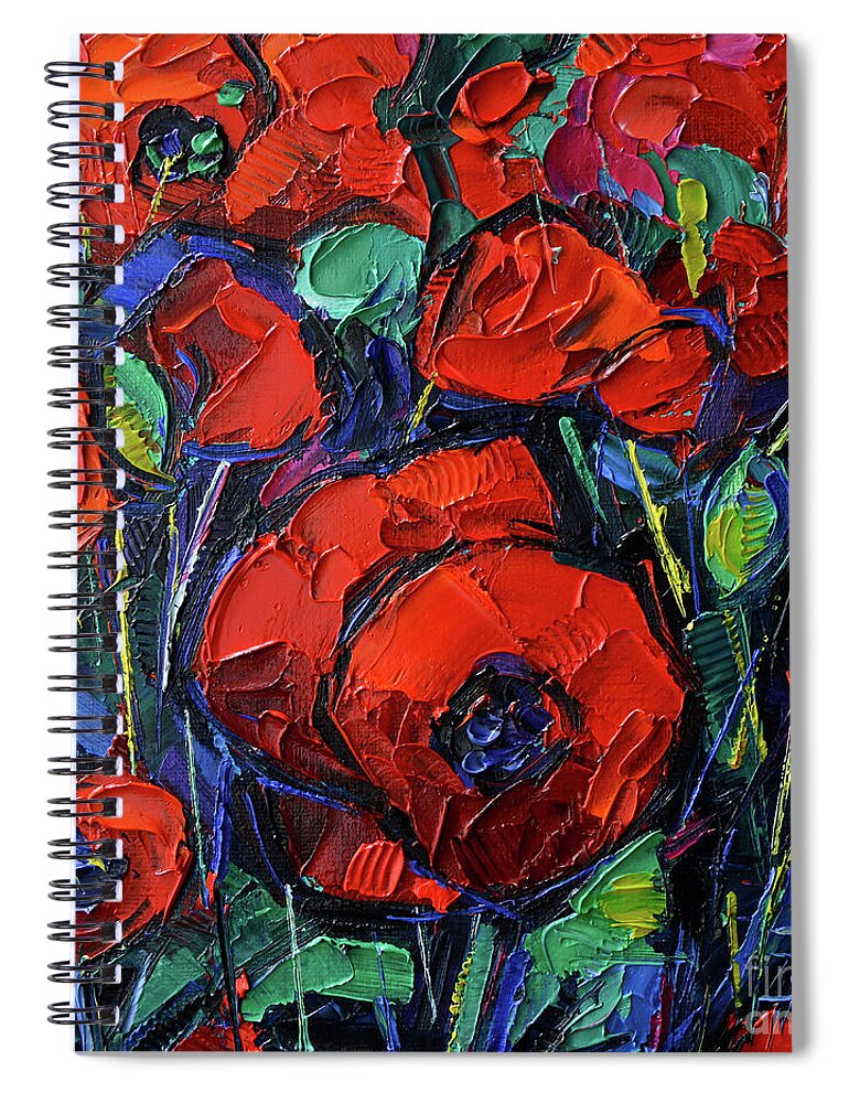 Red Poppies Spiral Notebook featuring the painting RED POPPIES commissioned palette knife oil painting Mona Edulesco by Mona Edulesco