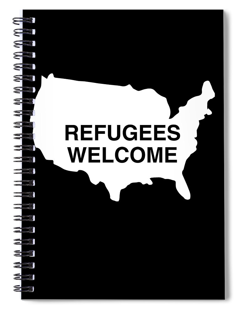 Funny Spiral Notebook featuring the digital art Refugees Welcome USA by Flippin Sweet Gear