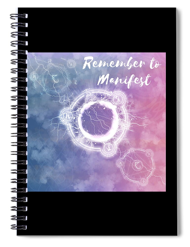 Law Of Attraction Spiral Notebook featuring the digital art Remember to Manifest Law of Attraction Gifts v11 by Caterina Christakos