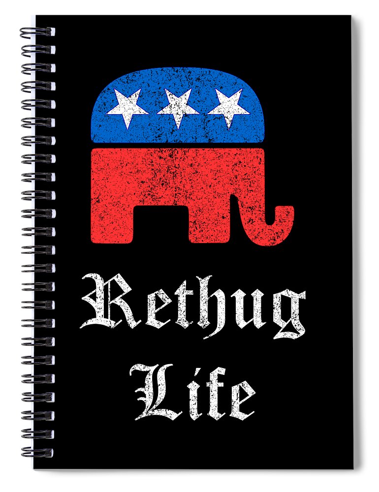 Funny Spiral Notebook featuring the digital art Rethug Life Retro by Flippin Sweet Gear