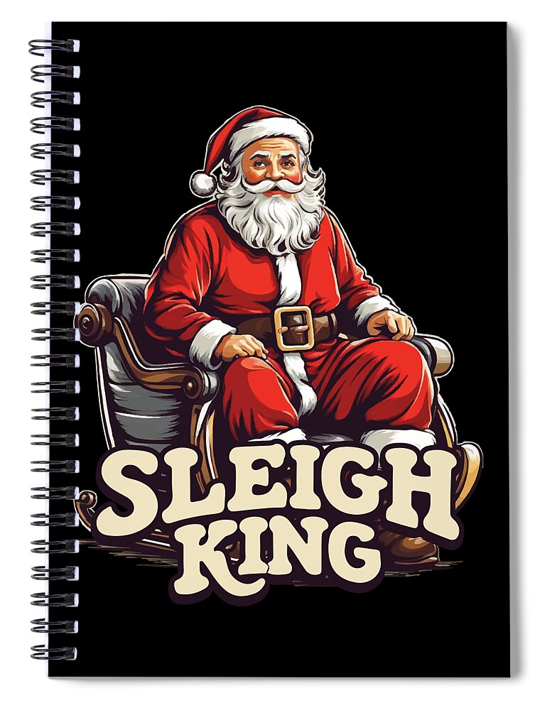 Christmas 2023 Spiral Notebook featuring the digital art Santa Sleigh King Christmas by Flippin Sweet Gear