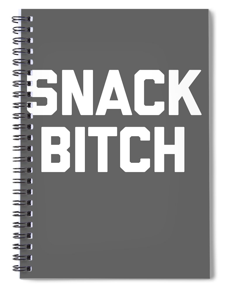 https://render.fineartamerica.com/images/rendered/default/front/spiral-notebook/images/artworkimages/medium/3/snack-bitch-tshirt-funny-saying-sarcastic-novelty-cute-food-robson-rhiann-transparent.png?&targetx=-80&targety=0&imagewidth=840&imageheight=961&modelwidth=680&modelheight=961&backgroundcolor=646464&orientation=0&producttype=spiralnotebook