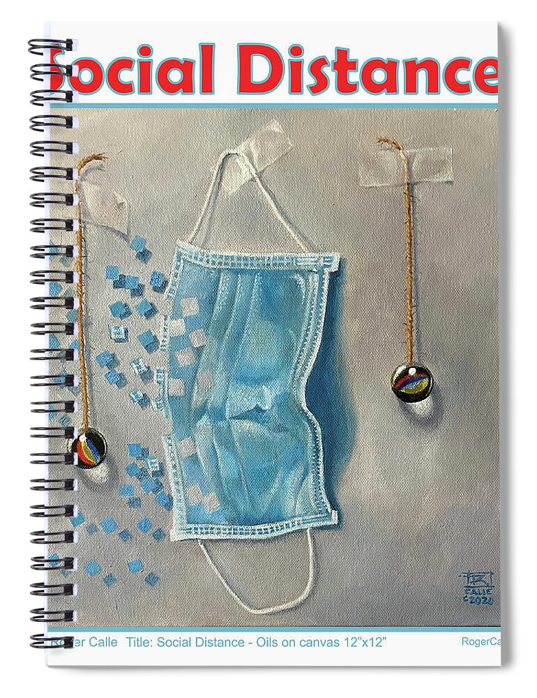 Social Distancing Spiral Notebook featuring the painting Social Distance poster #2 by Roger Calle