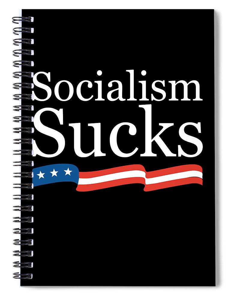 Cool Spiral Notebook featuring the digital art Socialism Sucks by Flippin Sweet Gear
