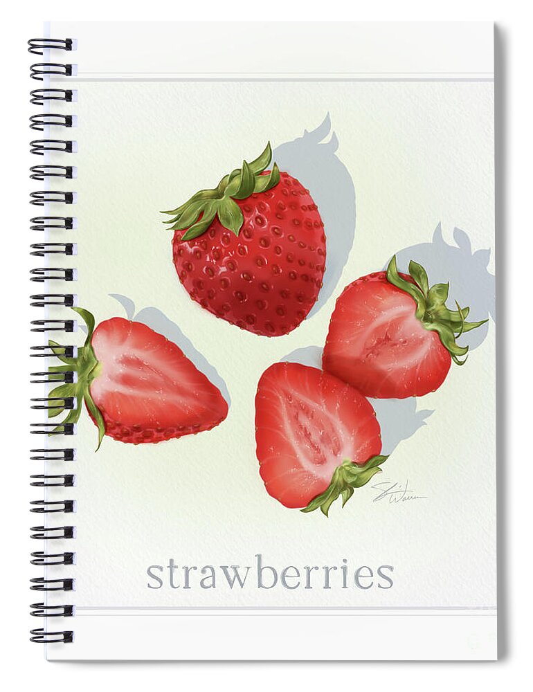Fruit Spiral Notebook featuring the mixed media Strawberries Fresh Fruits by Shari Warren