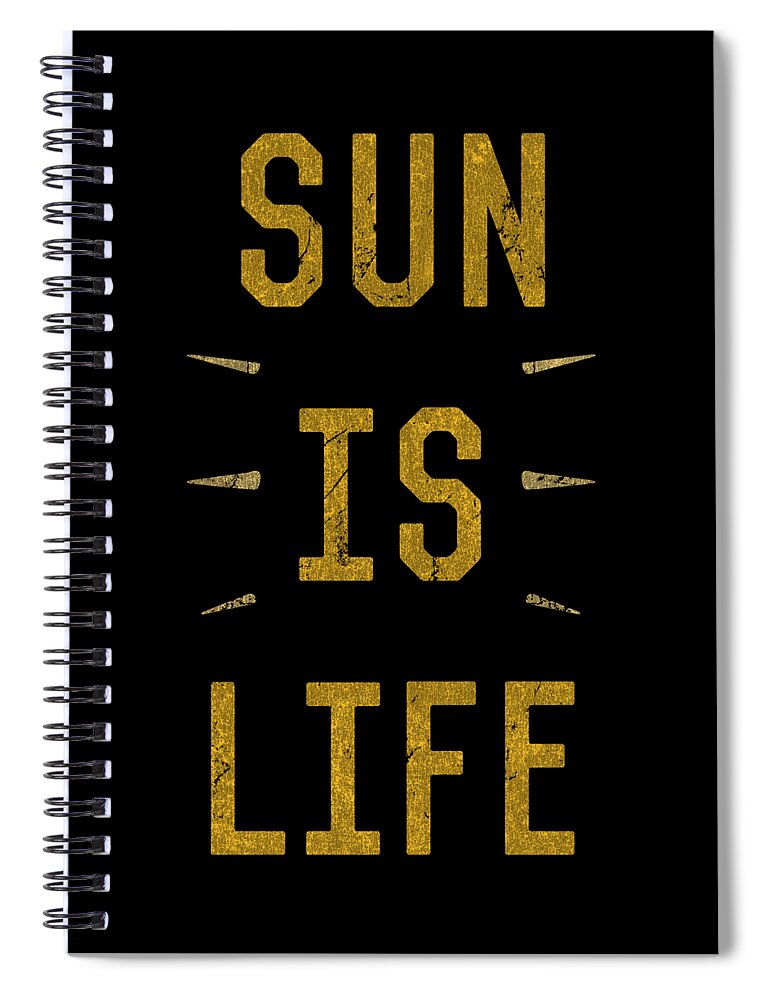 Funny Spiral Notebook featuring the digital art Sun Is Life Beach by Flippin Sweet Gear