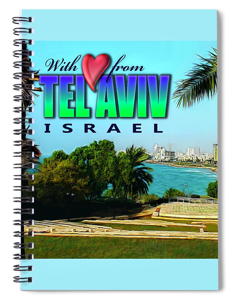 Heart Spiral Notebook featuring the photograph Tel Aviv Israel by Brian Tada