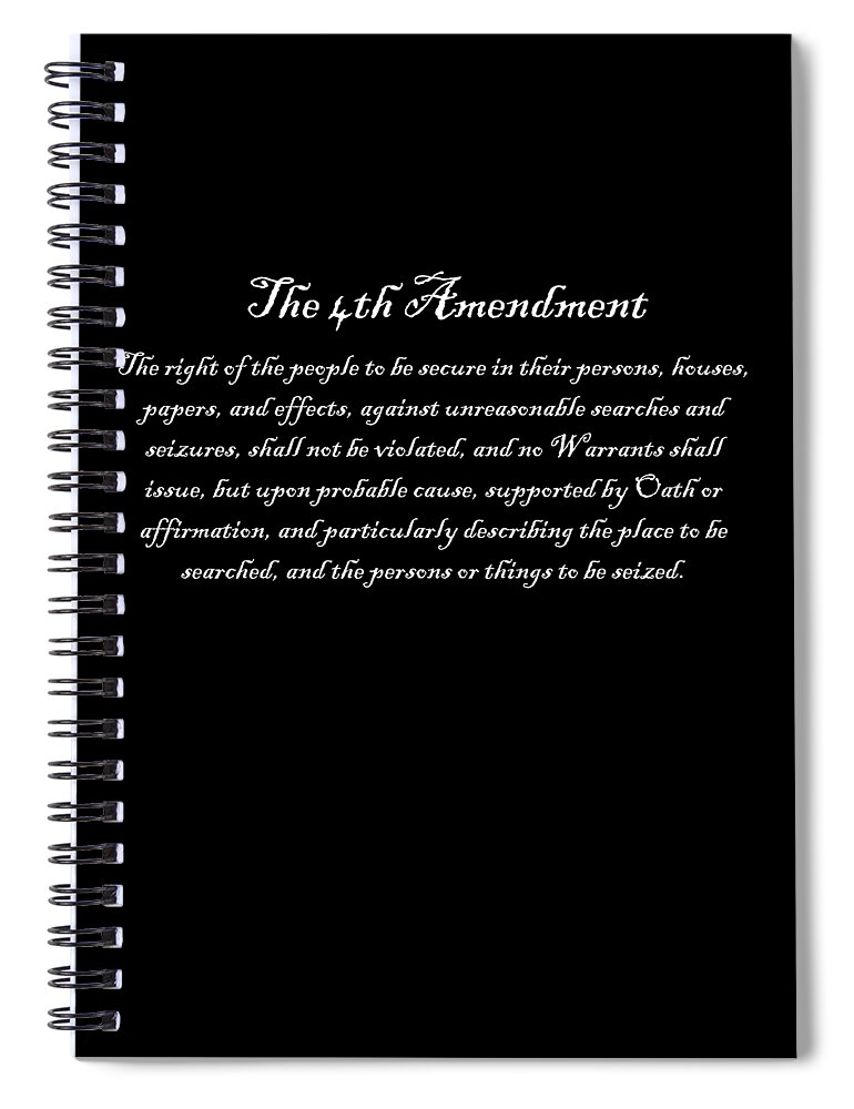 Funny Spiral Notebook featuring the digital art The 4th Amendment by Flippin Sweet Gear