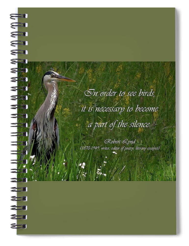 Great Blue Heron Spiral Notebook featuring the photograph The Great Blue Heron and Quote by Nancy Griswold