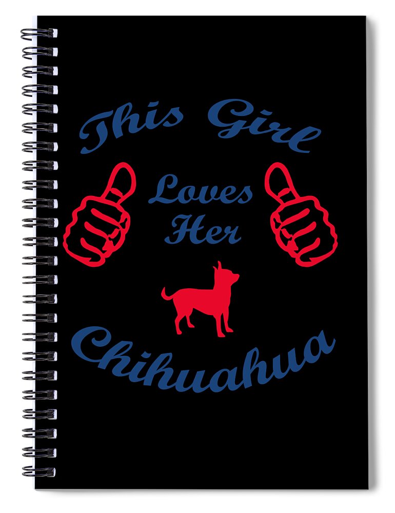 T-shirt Spiral Notebook featuring the digital art This girl loves her Chihuahua by Caterina Christakos