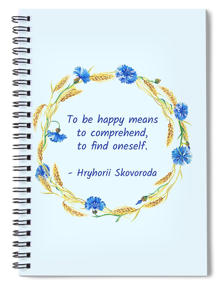 Skovoroda Spiral Notebook featuring the digital art To be happy by Alex Mir
