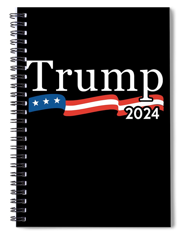 Cool Spiral Notebook featuring the digital art Trump 2024 For President by Flippin Sweet Gear