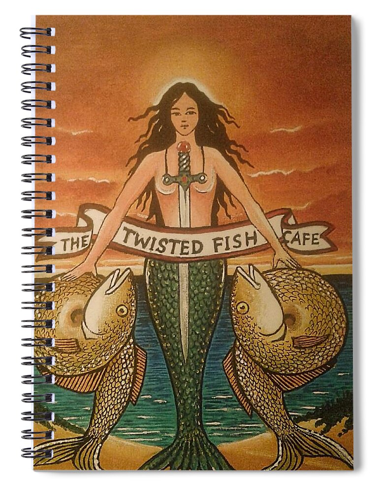 Mermaids Spiral Notebook featuring the painting Twisted Fish Cafe by James RODERICK