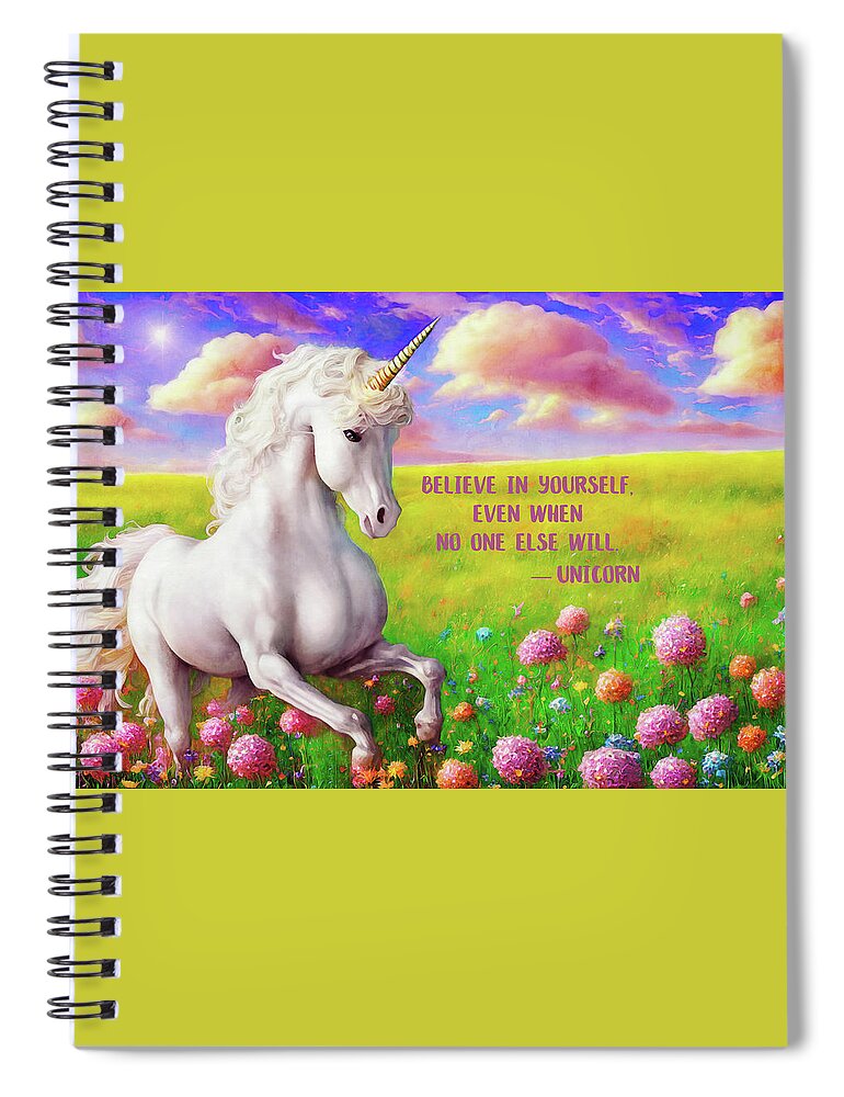 Unicorns Spiral Notebook featuring the digital art Unicorn - Believe in Yourself by Peggy Collins