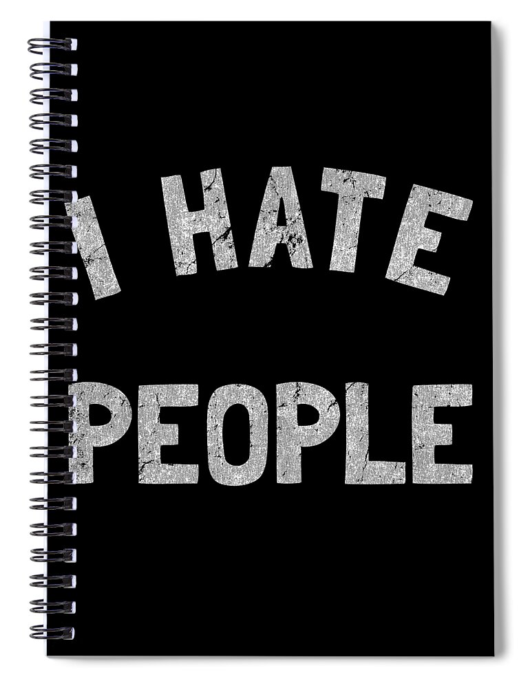 Cool Spiral Notebook featuring the digital art Retro I Hate People by Flippin Sweet Gear