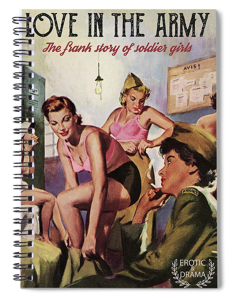 Military Spiral Notebook featuring the digital art Women Love in the Army by Long Shot