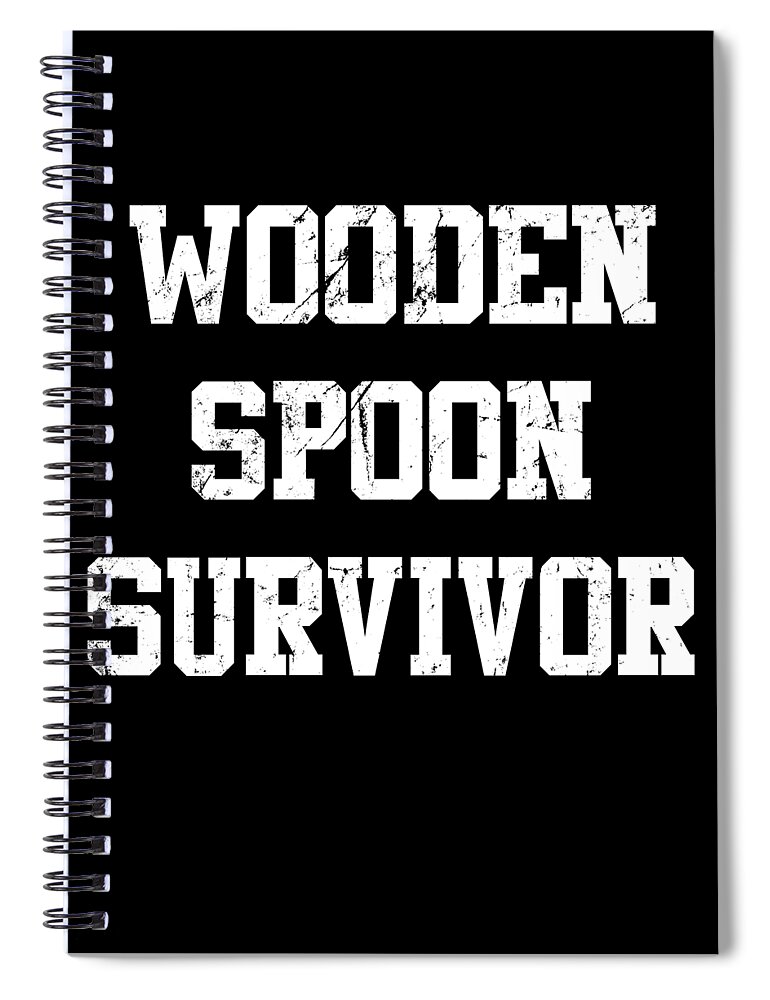 Funny Spiral Notebook featuring the digital art Wooden Spoon Survivor by Flippin Sweet Gear