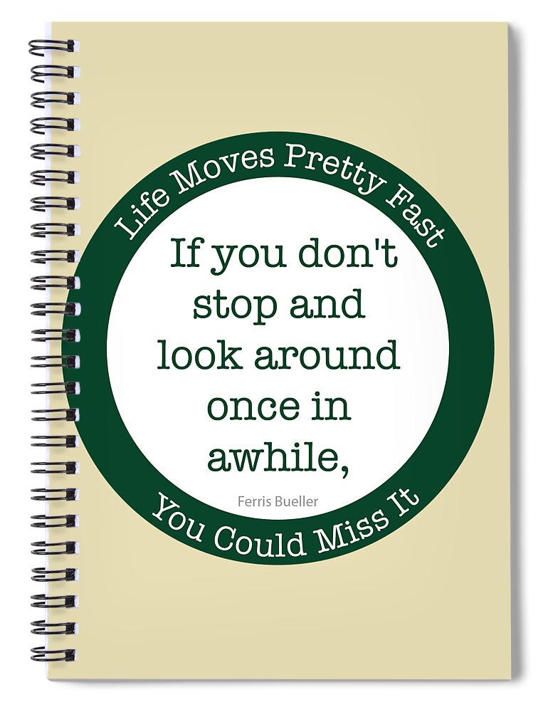Quote Spiral Notebook featuring the digital art You could miss it by Greg Joens