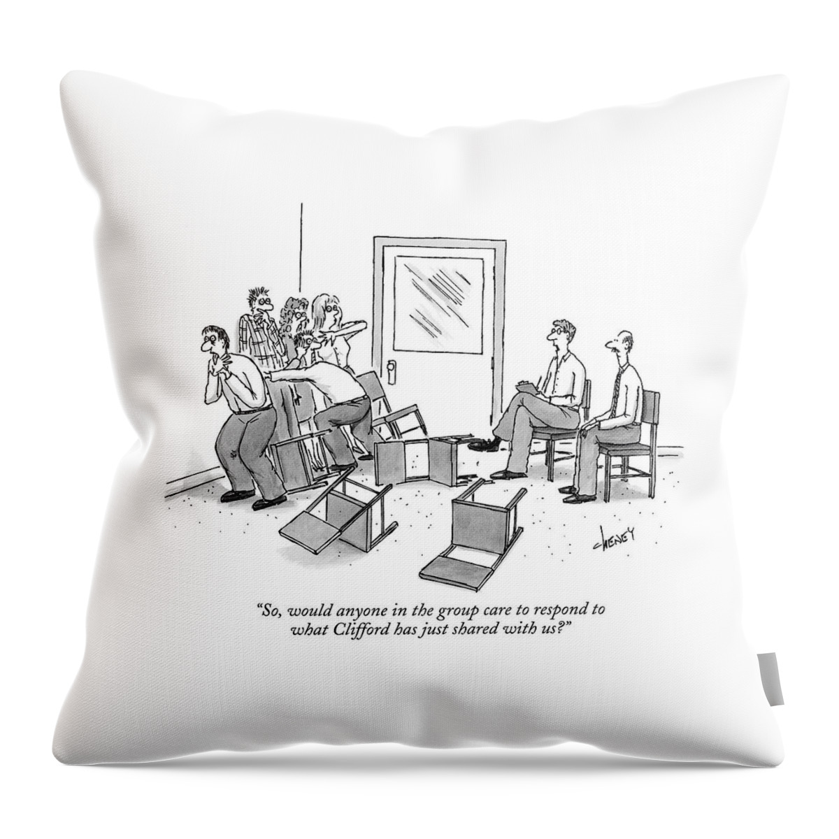 So, Would Anyone In The Group Care To Respond Throw Pillow