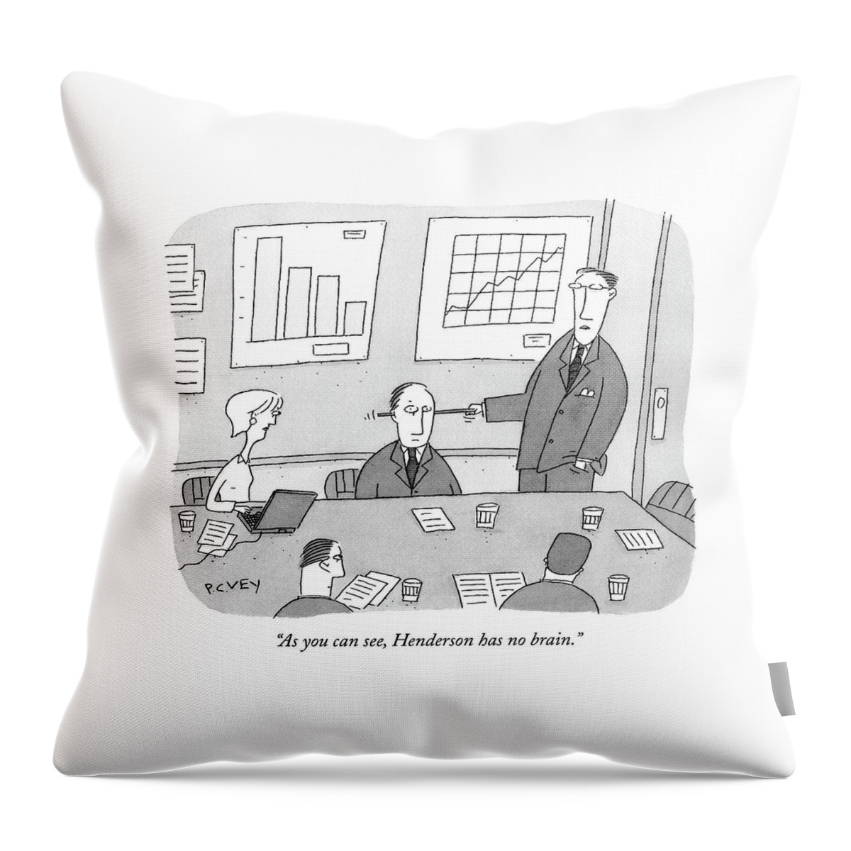 As You Can See Throw Pillow