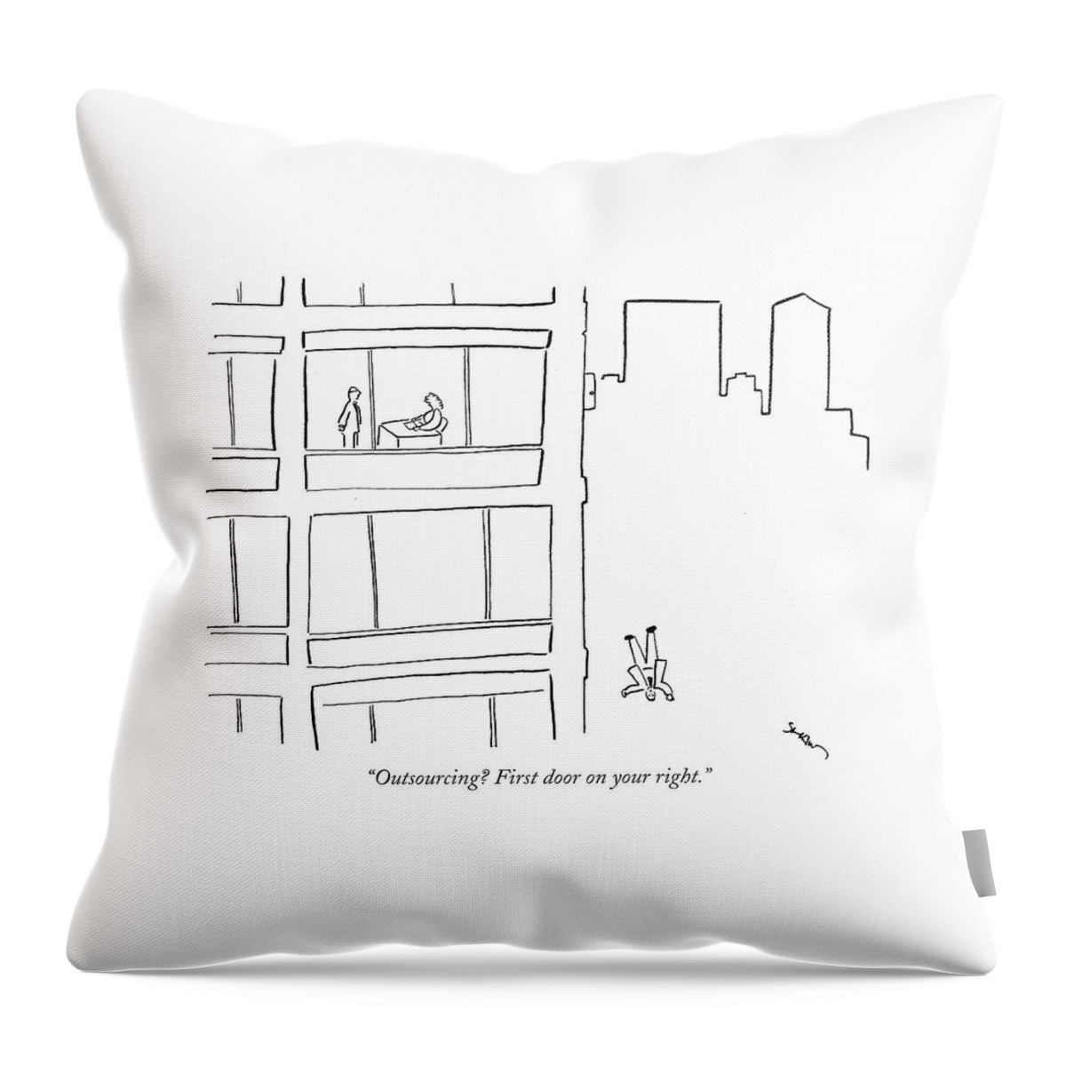 Outsourcing? First Door On Your Right Throw Pillow