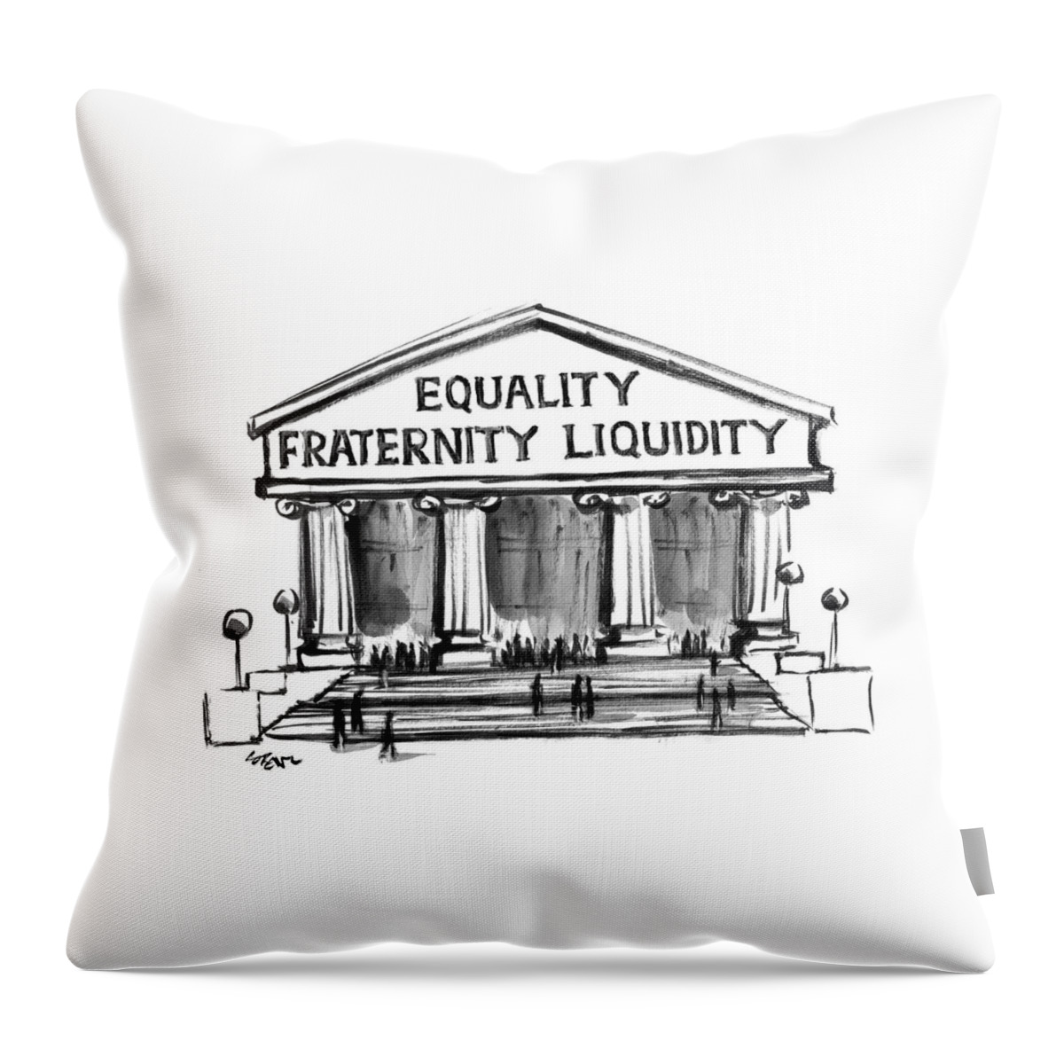 Equality, Fraternity, Liquidity Throw Pillow