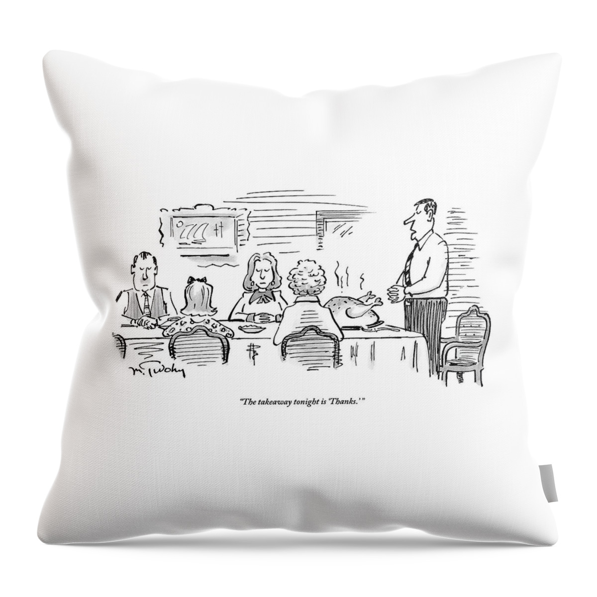 A Husband Stands Up Before The Thanksgiving Throw Pillow