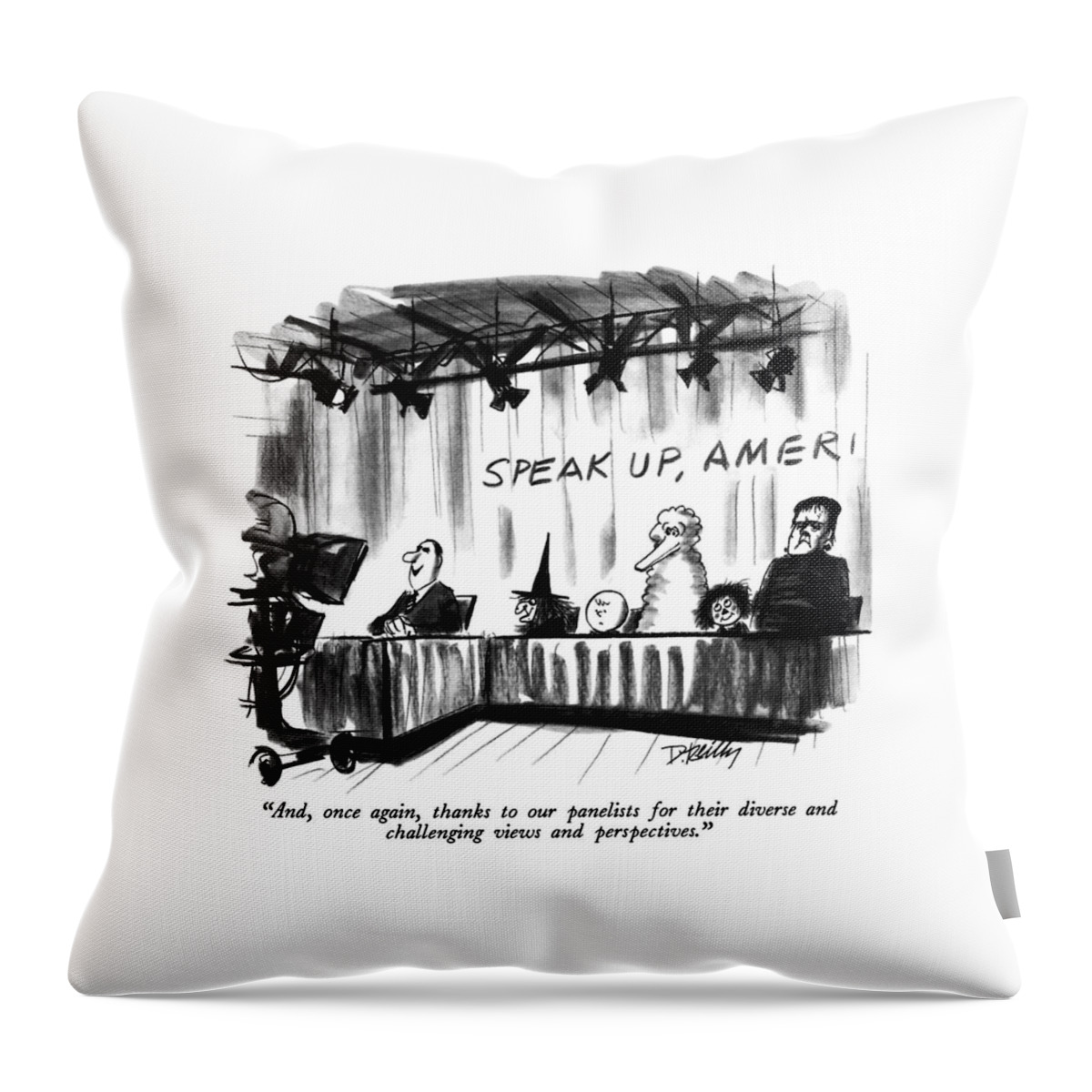 And, Once Again, Thanks To Our Panelists Throw Pillow