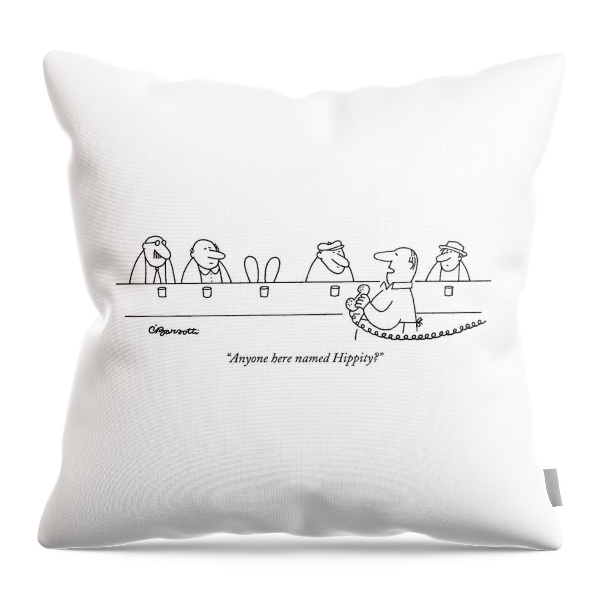 Anyone Here Named Hippity? Throw Pillow