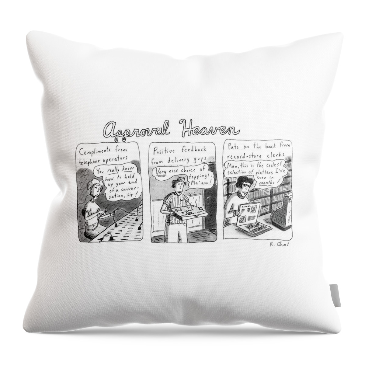 Approval Heaven:
Compliments From Telephone Throw Pillow