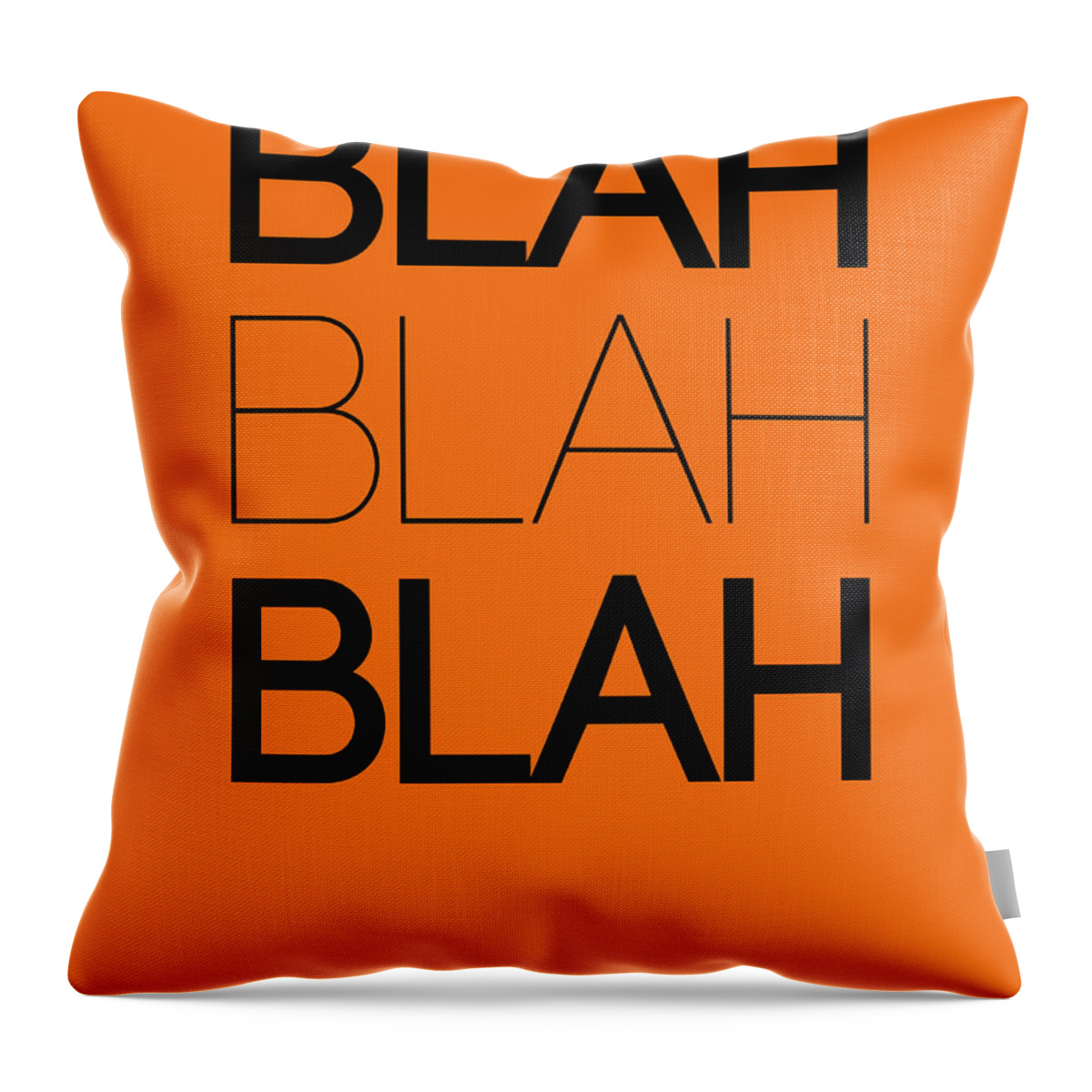 Motivational Throw Pillow featuring the digital art BLAH BLAH BLAH Orange Poster by Naxart Studio