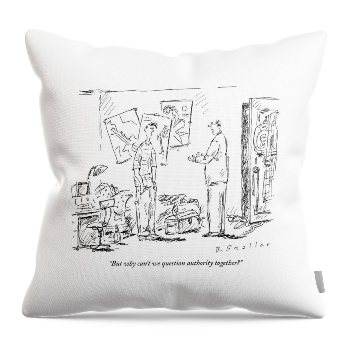 But Why Can't We Question Authority Together? Throw Pillow