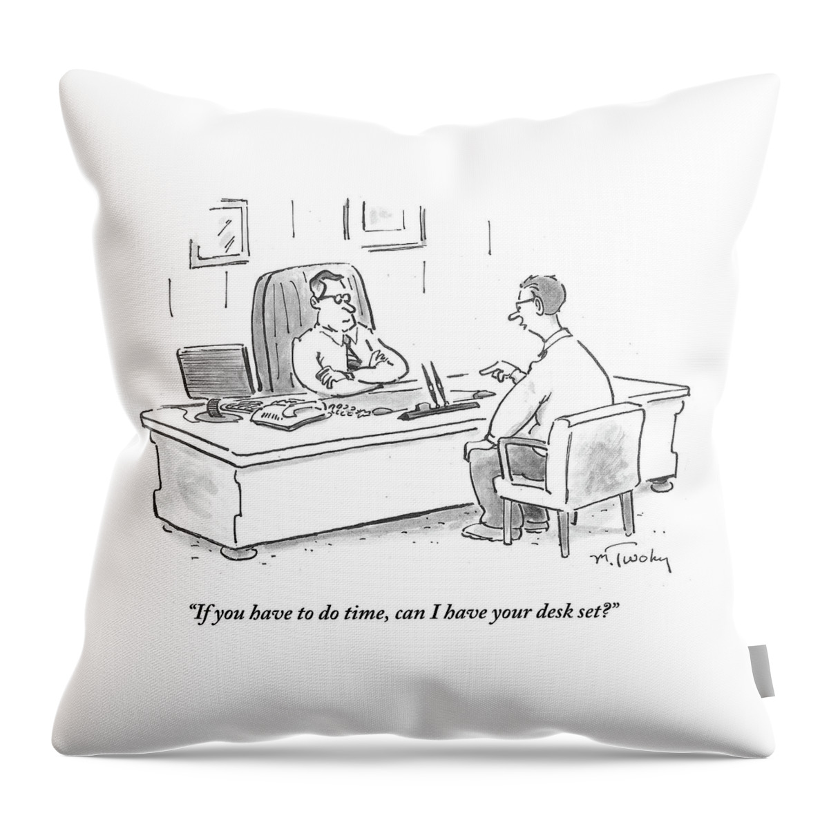 Can I Have Your Desk Set Throw Pillow