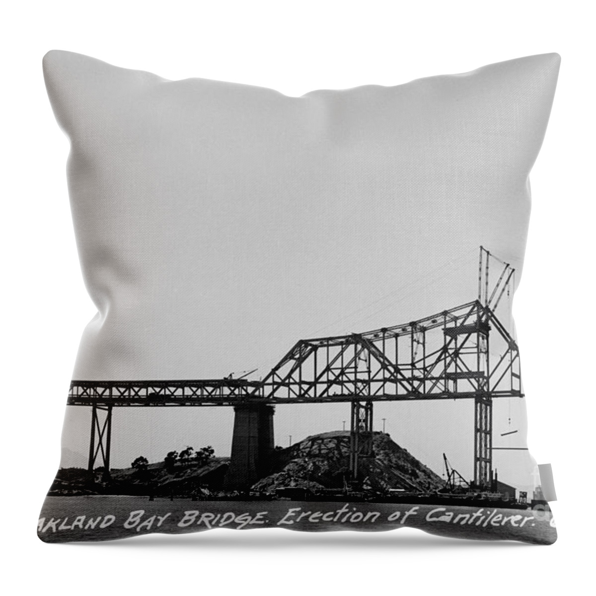 San Francisco Throw Pillow featuring the photograph Construction of the Eastern Span San Francisco Oakland Bay Bridge June 29 1930 by Monterey County Historical Society