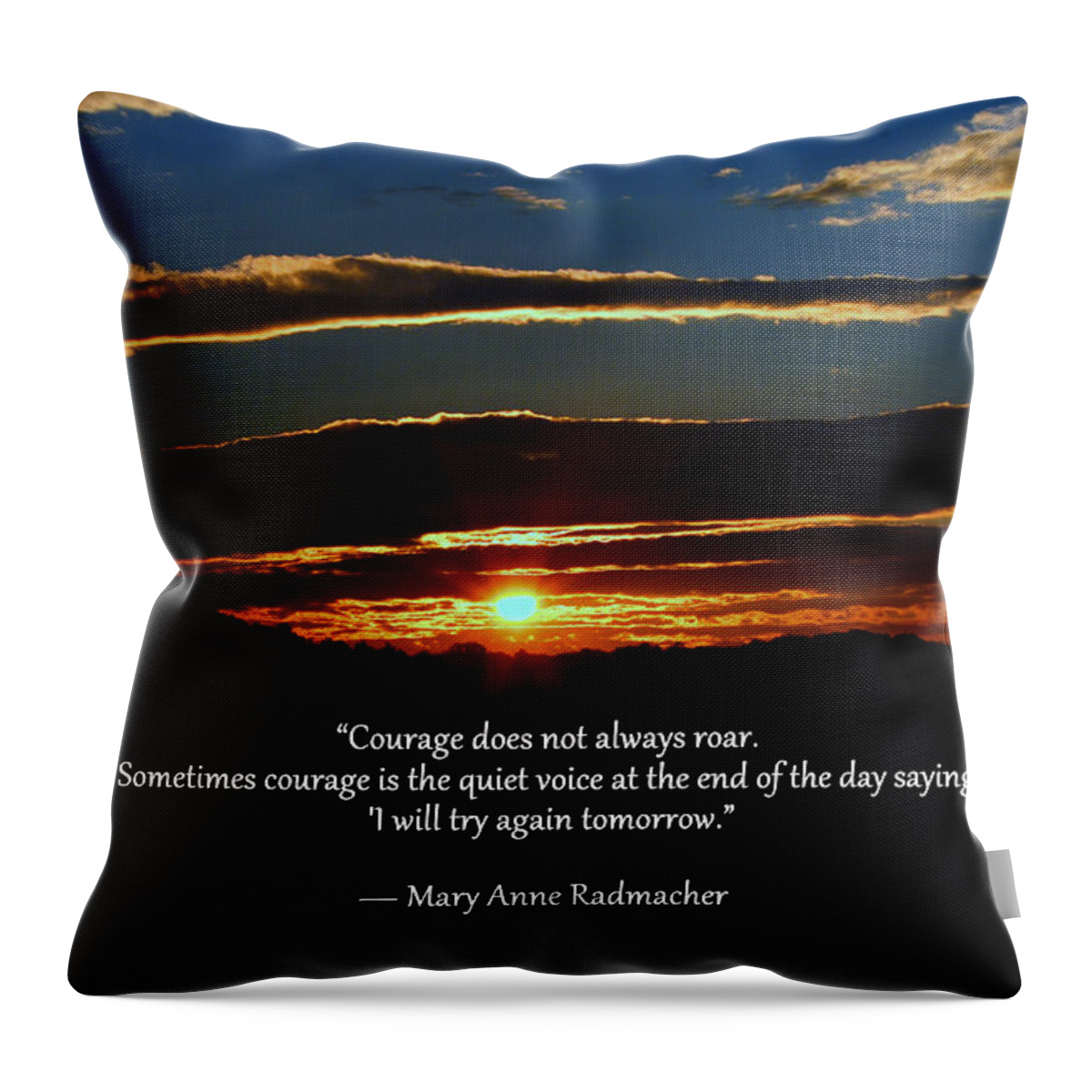 Sunset Throw Pillow featuring the photograph Courage by Cathy Shiflett