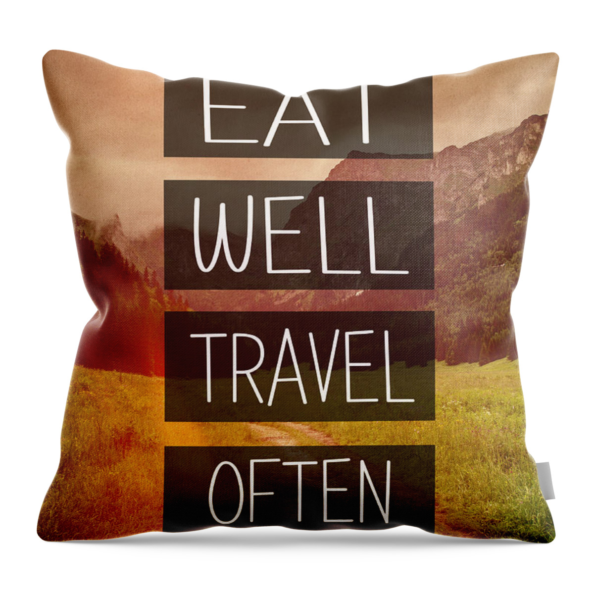 Eat Well Throw Pillow featuring the photograph Eat Well Travel Often by Pati Photography