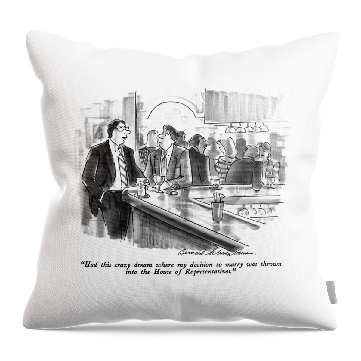 Had This Crazy Dream Where My Decision To Marry Throw Pillow