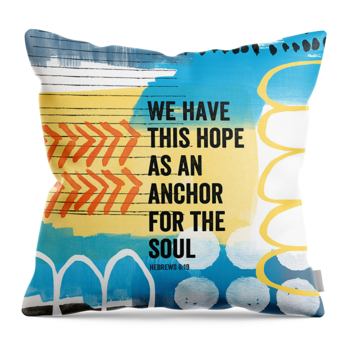 Hebrews Throw Pillow featuring the painting Hope Is An Anchor For The Soul- contemporary scripture art by Linda Woods