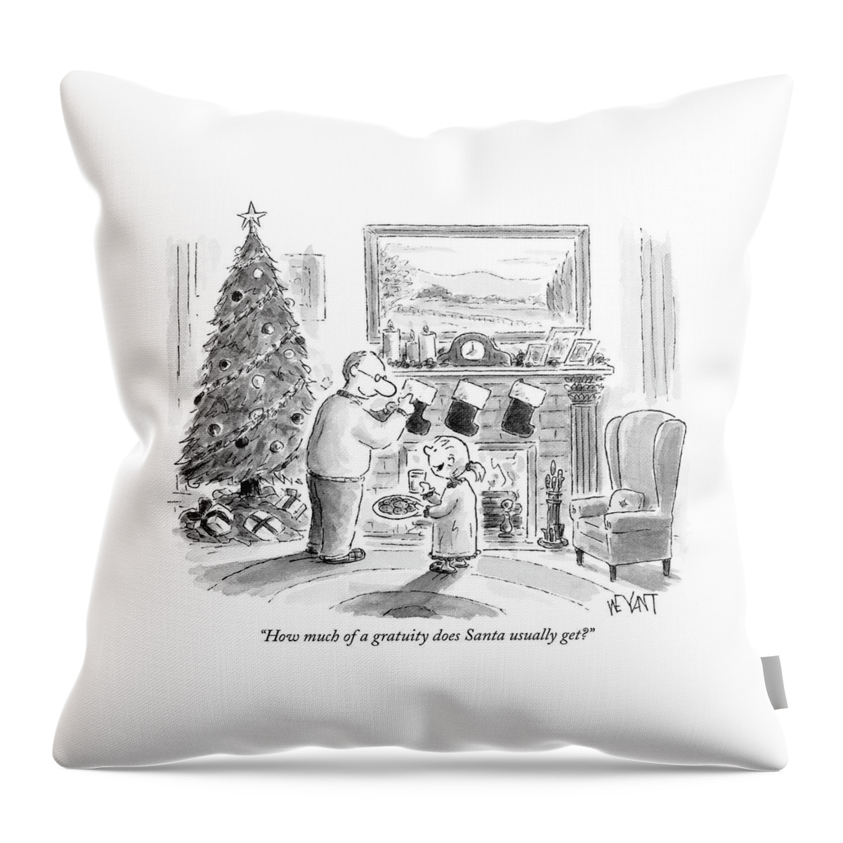 How Much Of A Gratuity Does Santa Usually Get? Throw Pillow