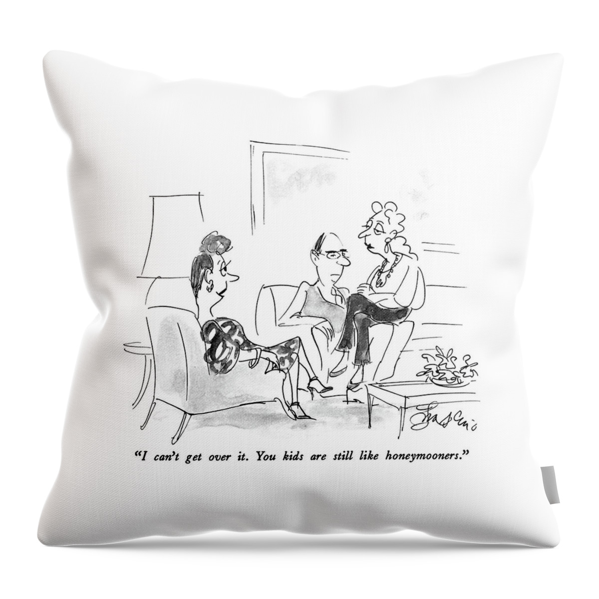 I Can't Get Over It.  You Kids Are Still Like Throw Pillow