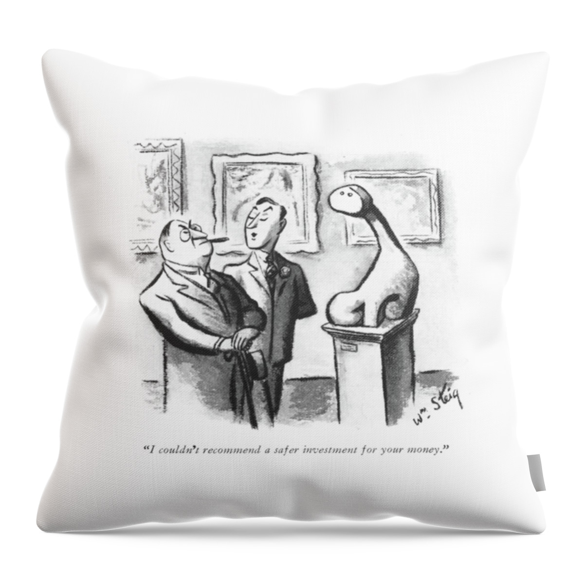 I Couldn't Recommend A Safer Investment Throw Pillow