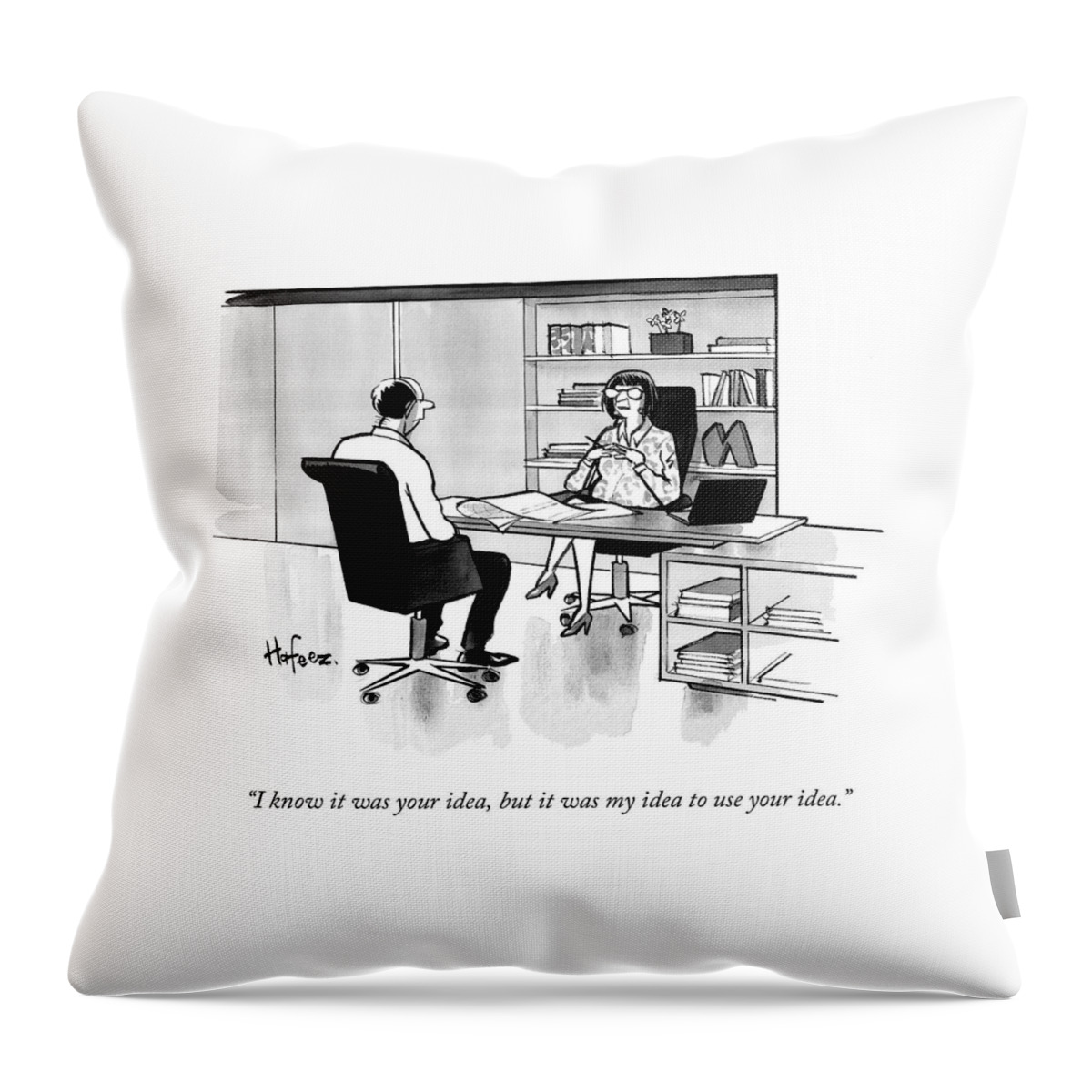 I Know It Was Your Idea Throw Pillow