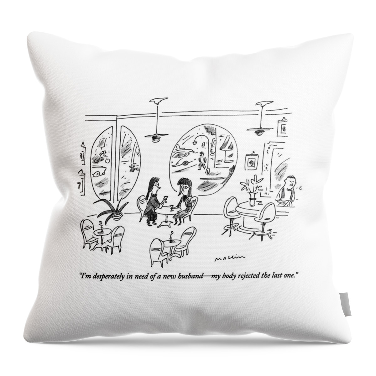 I'm Desperately In Need Of A New Husband - Throw Pillow