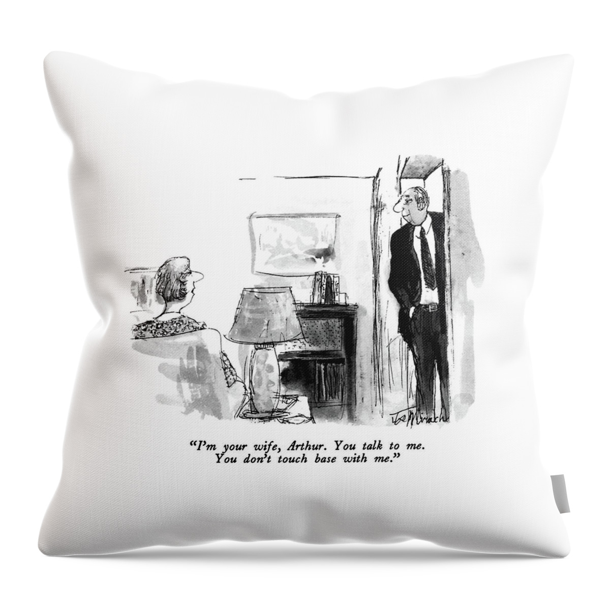 I'm Your Wife Throw Pillow